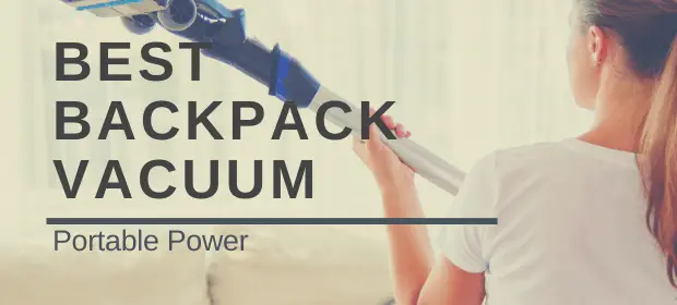 Best Backpack Vacuum