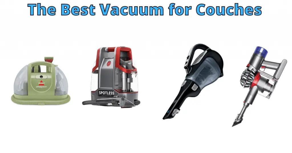 The Best Vacuum for Couches